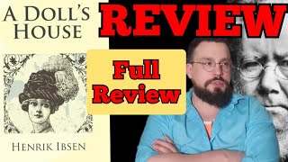 A Dolls House Review Henrik Ibsen Discussion Analysis and Interpretation [upl. by Nnylsaj798]