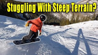 How To Snowboard Steep Terrain  Beginner guide [upl. by Lachus137]