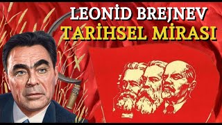 Bir Devin Öyküsü Leonid Brejnevin Tarihsel Mirası [upl. by Xanthus882]