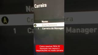 FIFA 23 travando nos menus e negociações no modo carreira Veja como resolver fifa23 xcloud [upl. by Ahseym]