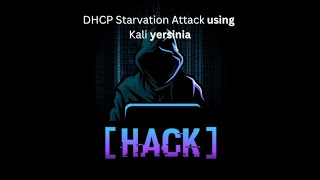 DHCP Starvation Attack using kali Linux [upl. by Ydnor819]