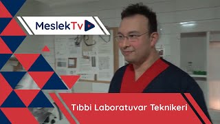 Tıbbi Laboratuvar Teknikeri [upl. by Ruthi]