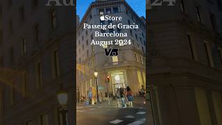 Apple Store Passeig de Gracia Barcelona Spain August 2024 apple applestore applebarcelona [upl. by Hobbie]