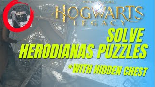 How to SOLVE Herodianas Puzzles WITH HIDDEN CHEST  Hogwarts Legacy [upl. by Htor]