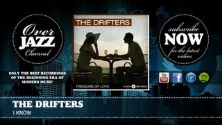 The Drifters  I Know [upl. by Ayotaj]