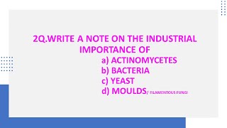 Q amp A  MICROORGANISMS OF INDUSTRIAL IMPORTANCE  INDUSTRIAL MICROBIOLOGY [upl. by Eillime]