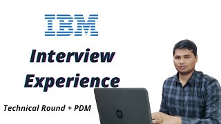 IBM Interview Experience For Experienced  Technical and PDM Interview [upl. by Henrietta]