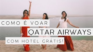 COMO É VOAR QATAR AIRWAYS  STOPOVER EM DOHA  O que fazer no Catar [upl. by Ehcrop97]