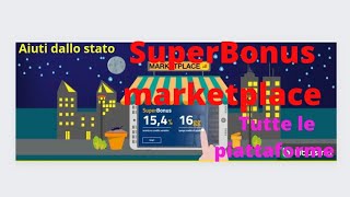 Superbonus marketplace tutte le piattaforme per lacquisto dei crediti [upl. by Noerb]