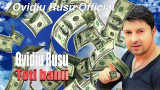 Ovidiu Rusu 2018  Toti Banii New Long Version [upl. by Nivlek]