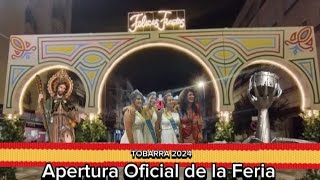 Apertura Oficial de la Feria Tobarra 2024 [upl. by Nnaer]