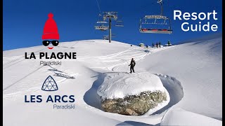 Paradiski Resort Guide  La Plagne amp Les Arcs [upl. by Nnoved]