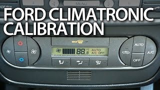 How to calibrate climatronic in Ford Fiesta MK6 Ford Mondeo MK3 selfdiagnostic [upl. by Erodasi]