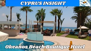 Okeanos Beach Boutique Hotel Ayia Napa Cyprus  2024 Tour Around [upl. by Ginevra]