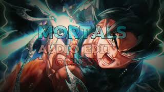 MORTALS WARRIYO BEST PART 🔥  AUDIO EDIT ♪ [upl. by Armalla11]