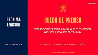 🚨EN DIRECTO🚨 Rueda de prensa de la Selección Española de Fútbol Absoluta Femenina  🔴 SEFUTBOL [upl. by Ayk]