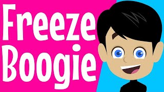 Freeze and Boogie  Dance Freeze  Wake Up Song  Brain Break  Brain Break Song [upl. by Washington780]