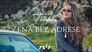 Teodora  Žena bez adrese Album quotŽena bez adresequot [upl. by Repmek]