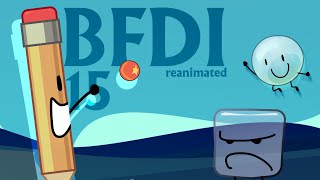 BFDI 15 Reanimated [upl. by Asenaj]