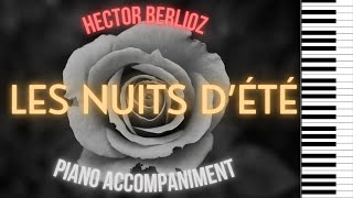 Les nuits dété BERLIOZ Complete Piano accompaniment [upl. by Oiramal373]