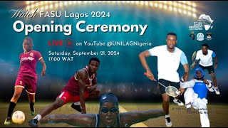 Opening Ceremony of the FASU Lagos 2024 Games [upl. by Nadeau]