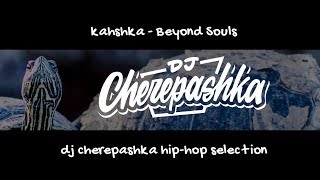 kahshka  Beyond Souls speeded up by dj cherepashka [upl. by Ytteb]