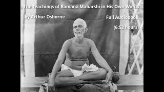 The Teachings of Ramana Maharshi in his own Words Full Audiobook [upl. by Mccarty]