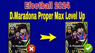 How To Train Maradona In Efootball 24  Maradona Max Level Pes 2024 [upl. by Erialcyram172]