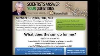 Dr Michael Holick  Vitamin D amp the Sun  What does the sun do for me Part 12 [upl. by Amiel]