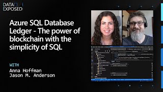 Azure SQL Database Ledger​  The power of blockchain with the simplicity of SQL  Data Exposed [upl. by Etoile]