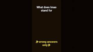 what does lmao stand for [upl. by Pernick397]