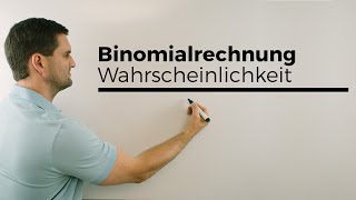 Binomialrechnungen Binomialverteilung Wahrscheinlichkeit Stochastik  Mathe by Daniel Jung [upl. by Isabel]