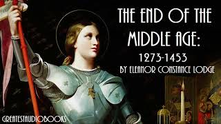 THE END OF THE MIDDLE AGE  FULL AudioBook  Greatest AudioBooks [upl. by Nohsram]