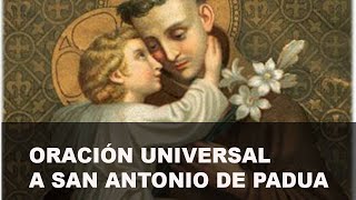 Oración Universal a San Antonio de Padua [upl. by Sukram493]