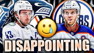 This Is SO DISAPPOINTING For The Vancouver Canucks… Edmonton Oilers [upl. by Quinton]