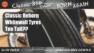 Part 4  Whitewall Tyres for the Royal Enfield Classic 350 Reborn [upl. by Yspyg]