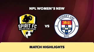 NPL Womens NSW Round 3 Highlights – NWS Spirit v Sydney University [upl. by Aimil448]