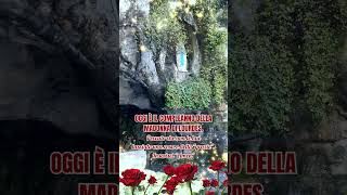 La Madonna di Lourdes verrà a trovarvi stasera [upl. by Kcirdlek]