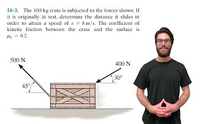 The 100kg crate is subjected to the forces shown If it is originally at rest determine  143 [upl. by Knah712]