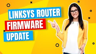 How to Perform Linksys Router Firmware Update [upl. by Nihs708]