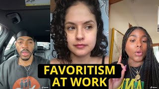 Favoritism In The Workplace  TikTok Rants On Nepotism amp Favoritism At Work  Toxic Work Environment [upl. by Wernher]