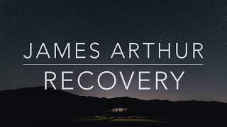 James Arthur  Recovery LyricsTraduçãoLegendadoHQ [upl. by Olag320]