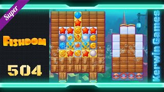 Fishdom Level 504  Super Hard Level  No Boosters Gameplay [upl. by Goldina]