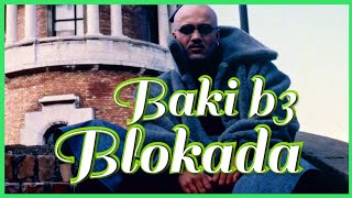 BAKI B3  BLOKADA  AUDIO OFFICIAL [upl. by Arocahs970]