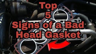 Top 5 Signs Of A BAD HEAD GASKET [upl. by Nnylarat]