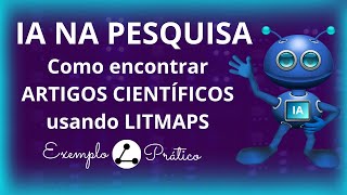 Como Usar Inteligência Artificial para Pesquisar Artigos Tutorial Completo no Litmaps [upl. by Goldshlag]