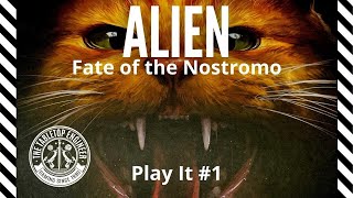 Alien Fate of the Nostromo  Solo Play [upl. by Nicolle]