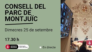 Consell del Parc de Montjuïc 25 de setembre de 2024 [upl. by Tennaj]