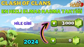 EN HIZLI ELMAS KASMA TAKTİĞİ 2024 💎 3000 ELMAS  💎  CLASH OF CLANS [upl. by Grete]