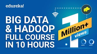 Big Data amp Hadoop Full Course  Learn Hadoop In 10 Hours  Hadoop Tutorial For Beginners  Edureka [upl. by Arytal753]